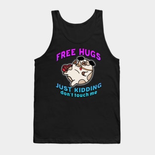 Free Hugs Just Kidding Dont Touch Me Blue Tank Top